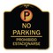 Signmission No Parking Prohibido Estacionar No Parking, Black & Gold Aluminum Sign, 18" x 18", BG-1818-23598 A-DES-BG-1818-23598 - alternate 1